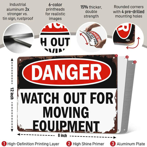 Aluminum Watch Out For Moving Equipment Warning Sign 8x12 Inch Wall Decor with illustrations of material and features