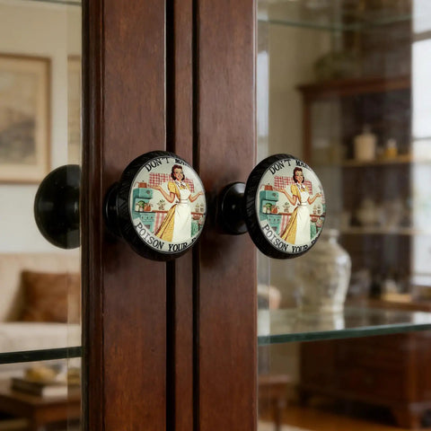 Funny Don't Make Me Poison Your Food Sign Cabinet Knobs 4 Pack Acrylic on glass door cabinet in living room