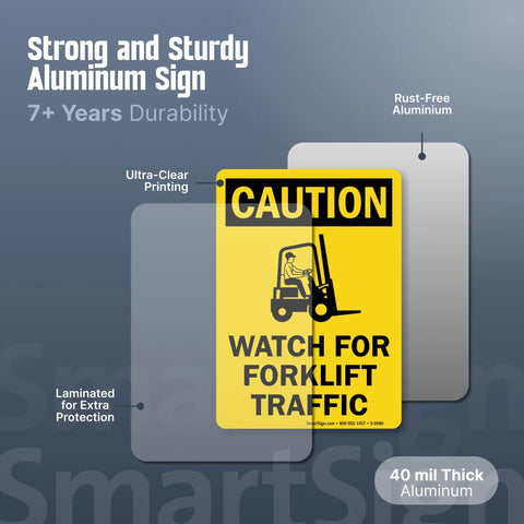 Built Like A Tank Heavy Duty Caution Watch For Forklift Traffic Safety Sign Rust Resistant Outdoor Aluminum Warning Plaque Easy Screw Mounting, 40 mil thick, laminated for extra protection.