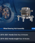 Rear Wheel Hub And Bearing Assembly Replacement For 2016 To 2021 Honda Civic And 2019 To 2022 Honda Insight With 5 Lug ABS