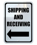 Left Arrow Directional Shipping And Receiving Sign Outdoor Durable Black On White With Mounting Holes Rust Resistant Rounded Corners 10 By 14 Inches Heavy Duty, shown front view