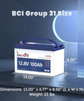 12V 100Ah LiFePO4 Battery With Built In 100A BMS Group 31 Compatible, dimensions 13x6.77x8.5 inches, 1280Wh.