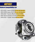 Front Wheel Bearing And Hub Assembly Fits 2010 2021 Lexus GX460 2003 2009 GX470 Toyota 4Runner 2007 2014 FJ Cruiser And 2005 2021 Tacoma Front 4WD With 6 Lug Bolts And ABS Plug And Play Direct Fit Replacement showing detailed view of product with compatibility list