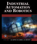 Cover of 'Master Industrial Automation And Robotics With This Ultimate Guide Featuring Video Projects To Learn Mechatronics Engineering Skills'. 