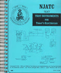 Real Deal Job Site Playbook For Electrical Test Instruments And Journeyman Electricians Hands On Multimeter Techniques Pro Circuit Diagnostics Straight From The Trades, NJATC training text cover, spiral-bound, blue background.