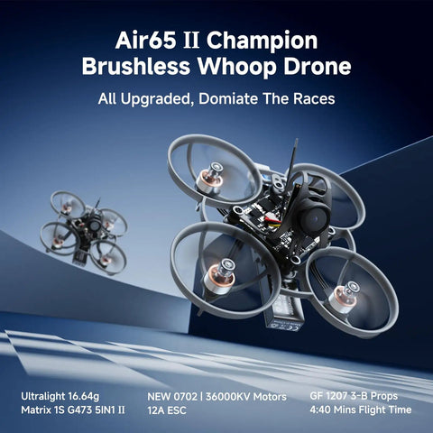 Air65 II Brushless Whoop Quadcopter For 1S 65mm indoor FPV racing with Matrix 5IN1 II Flight Controller and 36000KV Motors