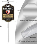 Private Property No Parking Sign With 35 Inch Stakes Do Not Park Or You Will Get Towed At Property Owner Expense, aluminum details