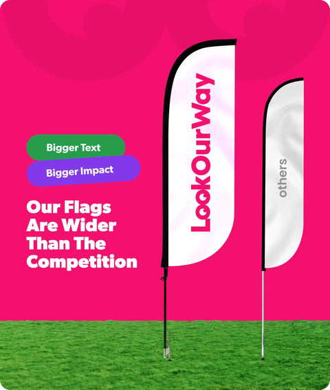 Comparison of wider LookOurWay flag vs standard, featuring marketing message on pink background.