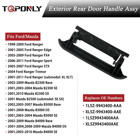 Tailgate Door Handle Replacement For Ford Ranger 1998-2011 And Mazda B2300 B3000 B4000 2001-2010 Textured Black Exterior Rear Tail Gate Latch Handle 77872 1L5Z-9943400-AAA product features, fitment, and part numbers.