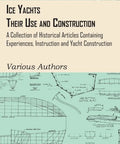 Cover of book titled 'Yacht History And Construction Guide For Boat Buffs Enthusiasts A Deep Dive Into How Cold Water Yachts' with diagrams.
