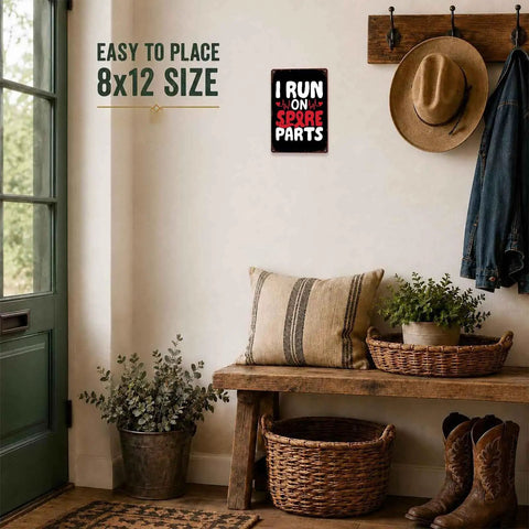 I Run On Spare Parts Vintage Metal Wall Art Sign 8x12 Inches Rust Free Aluminum Decor For Garage And Man Cave And Home UV Printed Finishes That Stand Up To Humidity Sun Scratches And Everyday Use, 8x12 wall sign on entryway wall