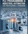The Ultimate Guide To Plc Programming And Industrial Automation For Pros. Image of PLC system and robotic arm for automation.