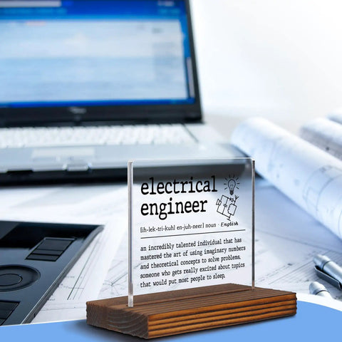 Funny Electrical Engineer Clear Desk Sign Lit Gift For Work Anniversary Appreciation And Recognition Plaque For Engineers EDC10