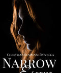 Book cover of 'Narrow Escape' featuring silhouette of a woman, titled 'Christian Suspense Novella About a Survivor Facing a Serial Killer'