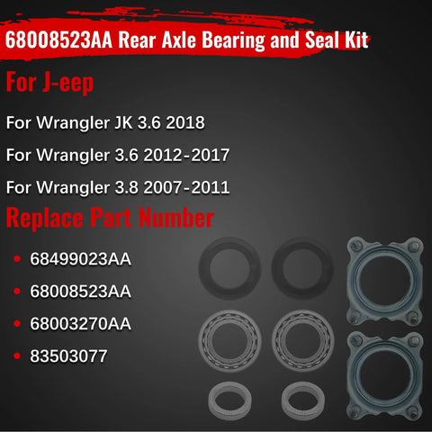 Rear Axle Bearing And Seal Kit For Wrangler JK 3.6L 2012 2017 And 3.6L 2018 3.8 2007 2011 8 Piece Set