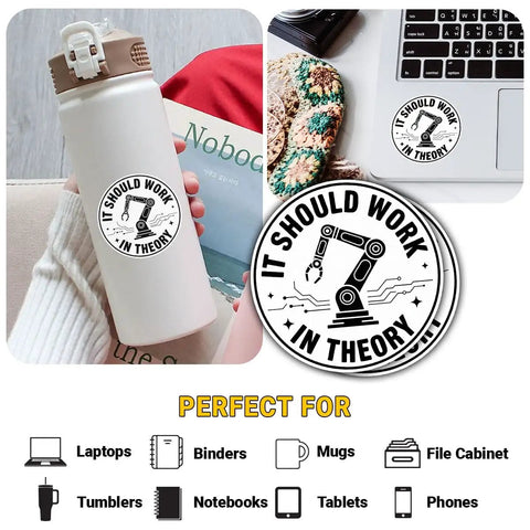 Three Pack It Should Work In Theory Stickers Set Funny Engineering Robot Arm Theme For Mechanical Engineers And Programmers Gift For Laptop, Water Bottle, Notebook, Toolbox, Hard Hat Decals displayed on water bottle and laptop