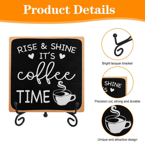 Wooden Coffee Sign Rise And Shine Its Coffee Time Decor with iron stand, black background with white text and cup design
