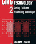 Machining Technology Volume II Real World CNC Cutting Coolants And Workholding Techniques For Practical Applications Shop Floor Mastery And Hands On Performance book cover, 200 pages