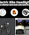 Ride Ready 20W LED Ebike Headlight With 6000K To 6500K White High Beam Waterproof for Ridstar Q20 Pro bike and light comparison.