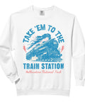 Take Em To The Train Station Vintage Steam Locomotive Design Adult Fleece Sweatshirt, white crewneck with graphic.