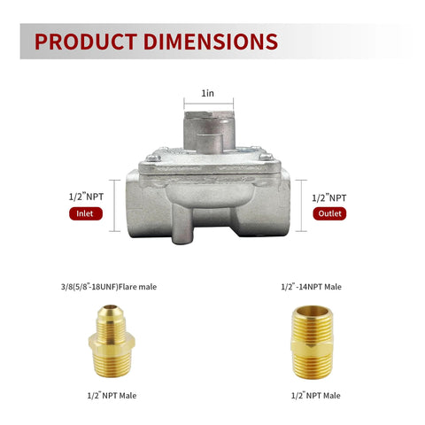 Gas pressure regulator for natural gas and LPG with 1/2 in NPT inlet/outlet and two brass 1/2 in NPT adapters.
