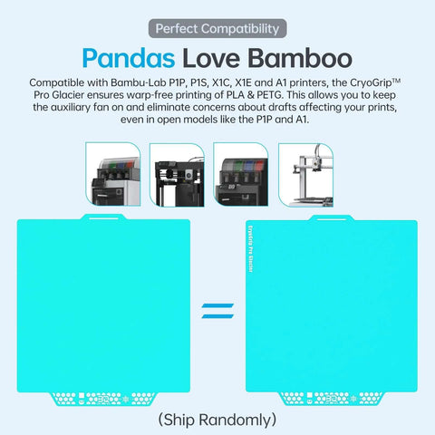 CryoGrip Pro Glacier Panda Double Sided Build Plate for Bambu Lab P2S P1S P1P X1C X1E A1 3D Printers, 257x257mm, compatibility depiction