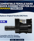 3/8 Inch Barb Fuel Line Connector For Yamaha Engine End And Tank End, female fitting, replacement for original parts.
