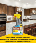 Quick Dry Wood Floor Cleaner Spray For Hardwood Surfaces And Kitchen Cabinets on kitchen counter, 24oz bottle, effective on all wood surfaces.