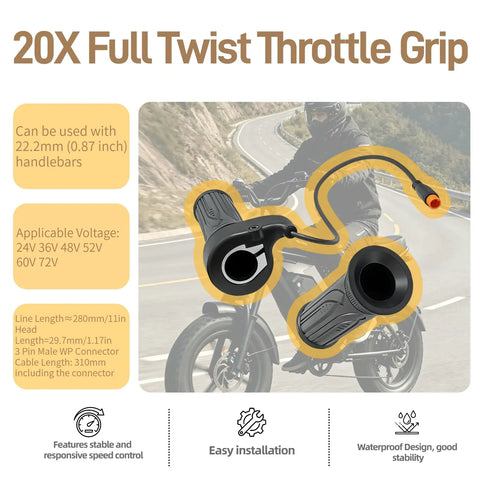 20X Full Twist Throttle Grip for ebikes and electric scooters, 12V-72V compatible, 3-pin waterproof connector, 22.2mm handlebar