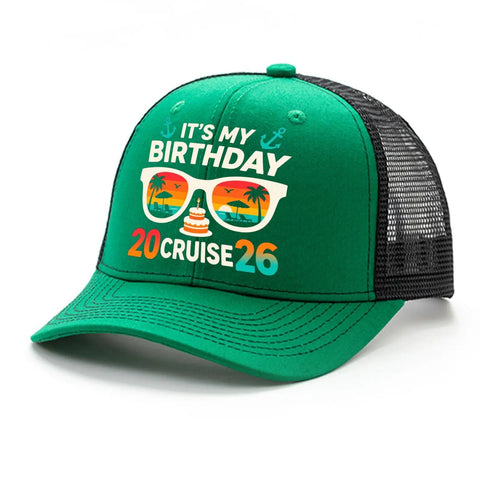 Birthday Cruise 2026 Mens Humor Trucker Hat Green For Running And Golf With Anti Sweat Band, front view of cap with text design.