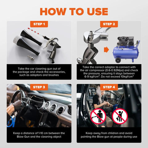 How to use High Pressure Car Cleaning Gun For Detailin And Deep Interior Exterior Cleaning, Powerful Air Blower For Door Jambs, Dashboards, Cup Holders, Upholstery And Crevices, Quickly Busts Dirt, Dust, And Grease.