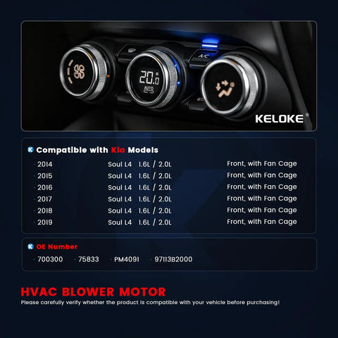 Front HVAC Heater Blower Motor Fan For Kia Soul 2014 To 2019 1.6L And 2.0L Hatchback control panel showing compatibility.