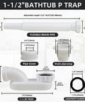 Flexible Bathtub Drain Pipe With Super Sleek Low Profile Flat 1 1/2 Inch P Trap dimensions and features illustration.