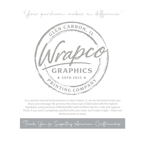 Wrapco Graphics logo with text stating 'Your purchase makes a difference' and a message about supporting American craftsmanship.