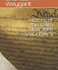 Cover of 'Regimental History Of The 124th New York Volunteers A Gritty Civil War Chronicle From Chancellorsville To Appomattox' book