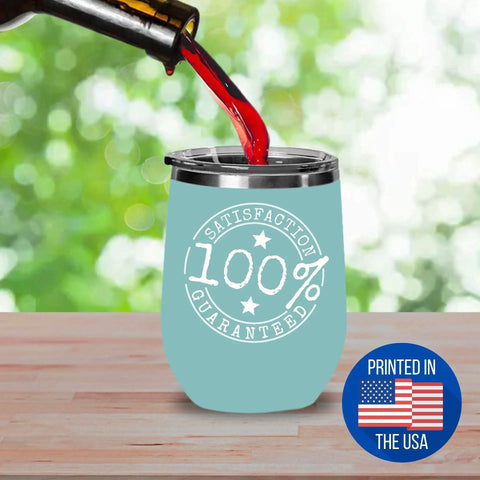 Keep Calm And Enjoy High Power Rocketry 12 Oz Insulated Stemless Wine Glass Teal with red drink pouring