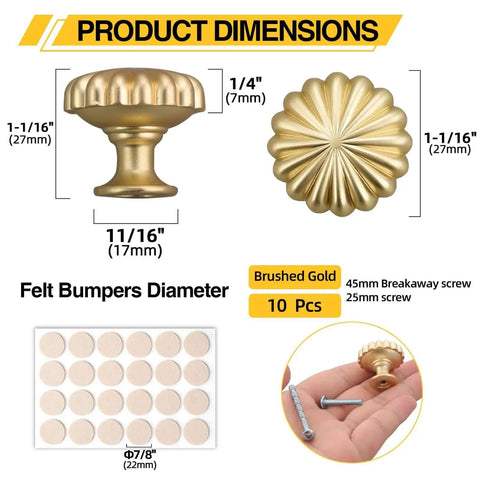 Product dimensions of 10 Pack Brushed Gold Cabinet Knobs with Flower and Pumpkin Style, screws and felt bumpers included