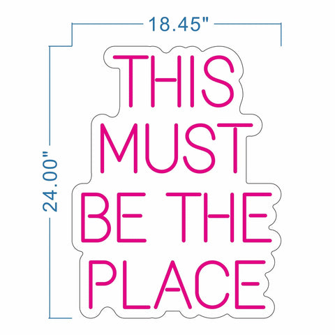 This Must Be The Place Neon Sign Dimmable Light Decor For Bedroom Man Cave Shop Salon Office Decoration Hot Pink Bright Yet Subtle