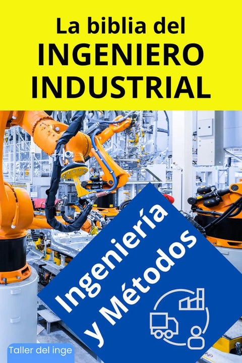 Book cover front: La biblia del Ingeniero Industrial; orange robots in a factory under a yellow title panel.