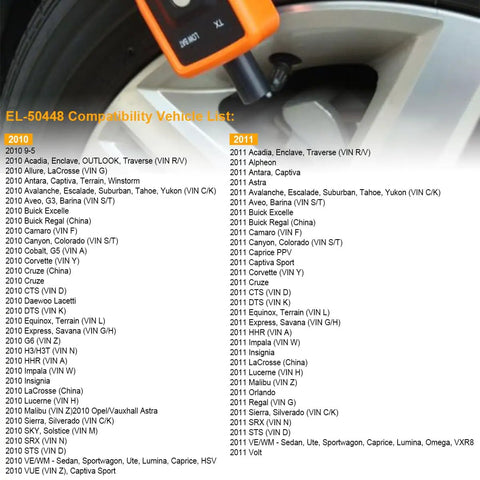 Tire Pressure Monitor System Relearn Tool El-50448 Orange Grip Battery Powered Sensor Reset Kit For Gm Vehicles listed on vehicle compatibility chart.