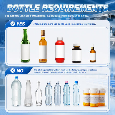 Bottle requirements guidelines for No Fuss Semi Automatic Round Bottle Labeler With Ergonomic Push Lever for optimal labeling performance.