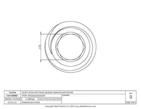 Top view drawing of Premium Titanium Set Screw 1/4-20 UNC 1/2 Inch Socket Drive With Cup Point Grade 5 Ti 6Al 4V