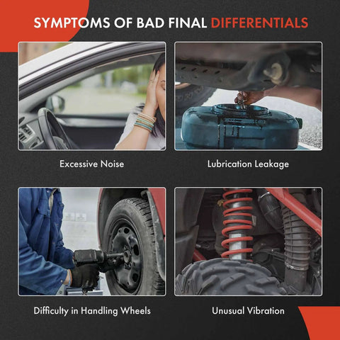 Symptoms of bad final differentials including excessive noise and lubrication leakage signs.