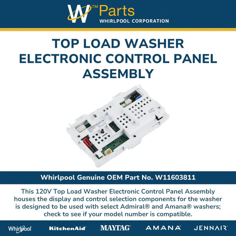 Genuine OEM 120V Top Load Washer Electronic Control Panel Assembly Replacement Part W11603811 Replaces W11578571