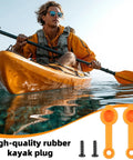 Kayaker paddling with orange kayak; inset shows Four Pack Orange Silicone Kayak Plugs With Screws Drain Plug Kit For Canoes And Kayaks Easy Seal Waterproof Hardware Spare Replacement Set For Quick Fixes.