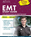 Study Guide 2023 2024 With Two Full Practice Exams and NREMT Prep Book Quick Concept Review Realistic Practice Questions Test Taking Strategies and Insider Tips to Crush the NREMT on Your First Try cover with smiling EMT.