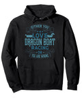 Crew Hoodie For Paddlers And Steerspersons Who Live The Race Life Ride Or Die Style Cozy Pullover For Dragon Boat Fans