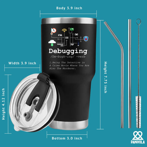 Debugging Definition Tumbler For Coders And Tech Nerds 30 oz stainless steel travel mug with straw, lid, and measurements displayed.