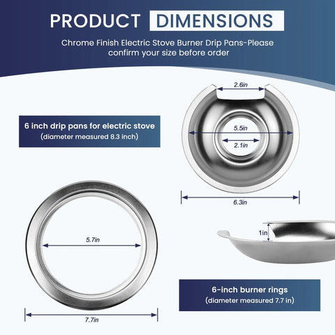 Dimensions of 6-inch drip pans and burner rings from Chrome Stove Drip Pan Set With Burner Rings For GE And Hotpoint Stoves.