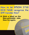 Instruction for using DTF Transfer Film Set With 30 A4 Sheets Double Sided Matte Direct To Film Paper with Epson 2750 ECO TANK printer